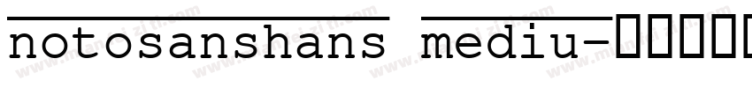 notosanshans mediu字体转换